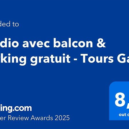 Studio Avec Balcon & Parking Gratuit - Tours Gare Экстерьер фото